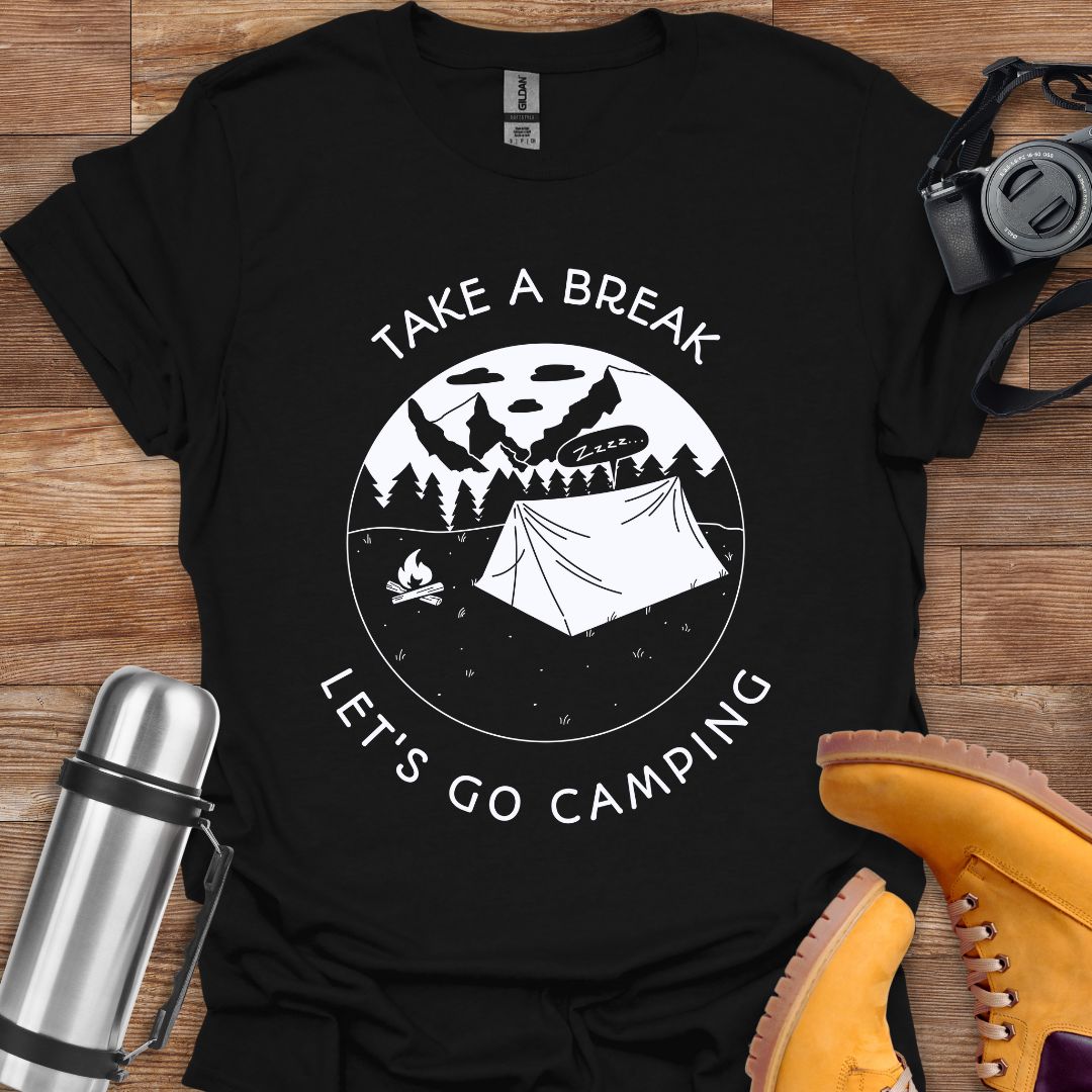 Take A Break T-shirt