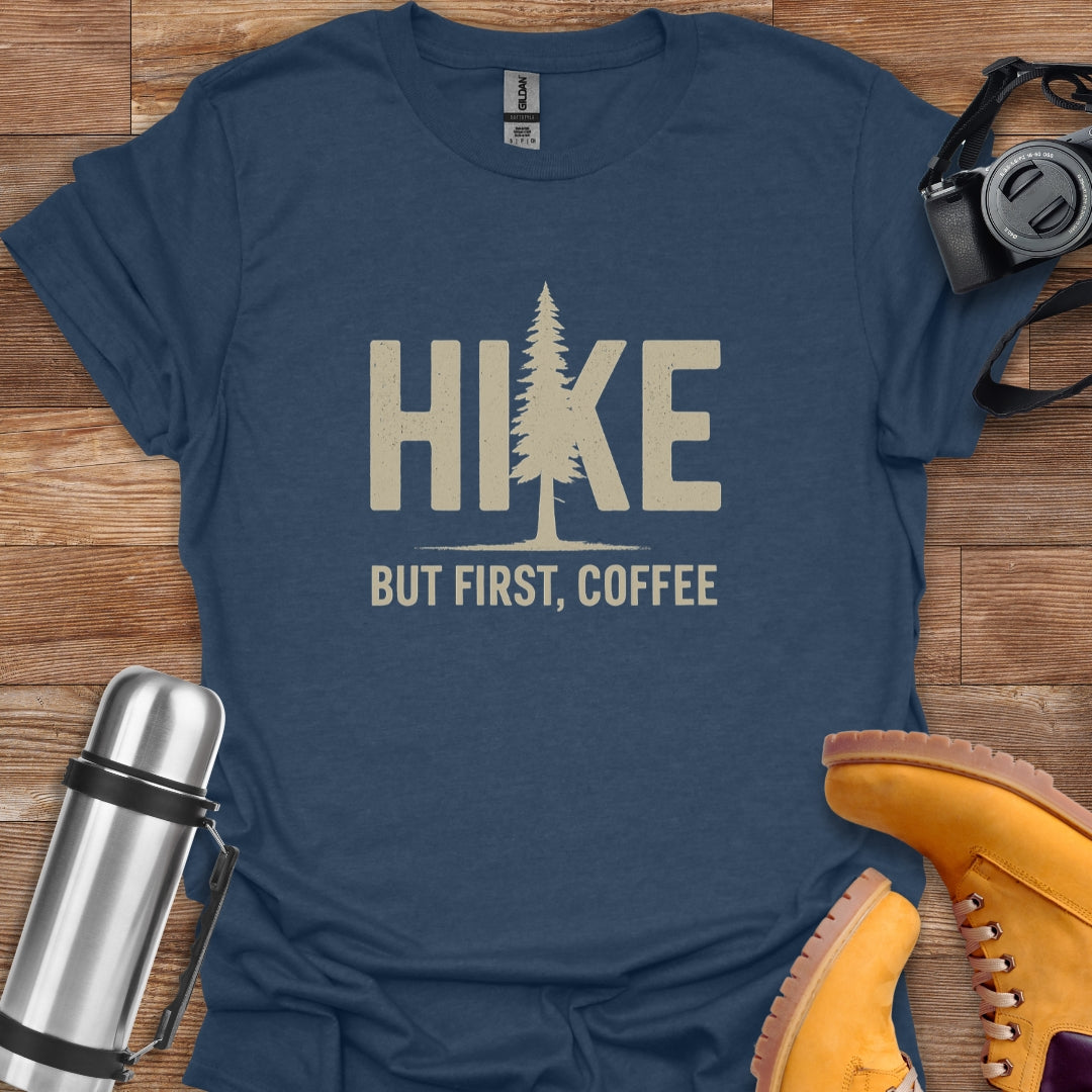 Hike But First Coffee T-shirt
