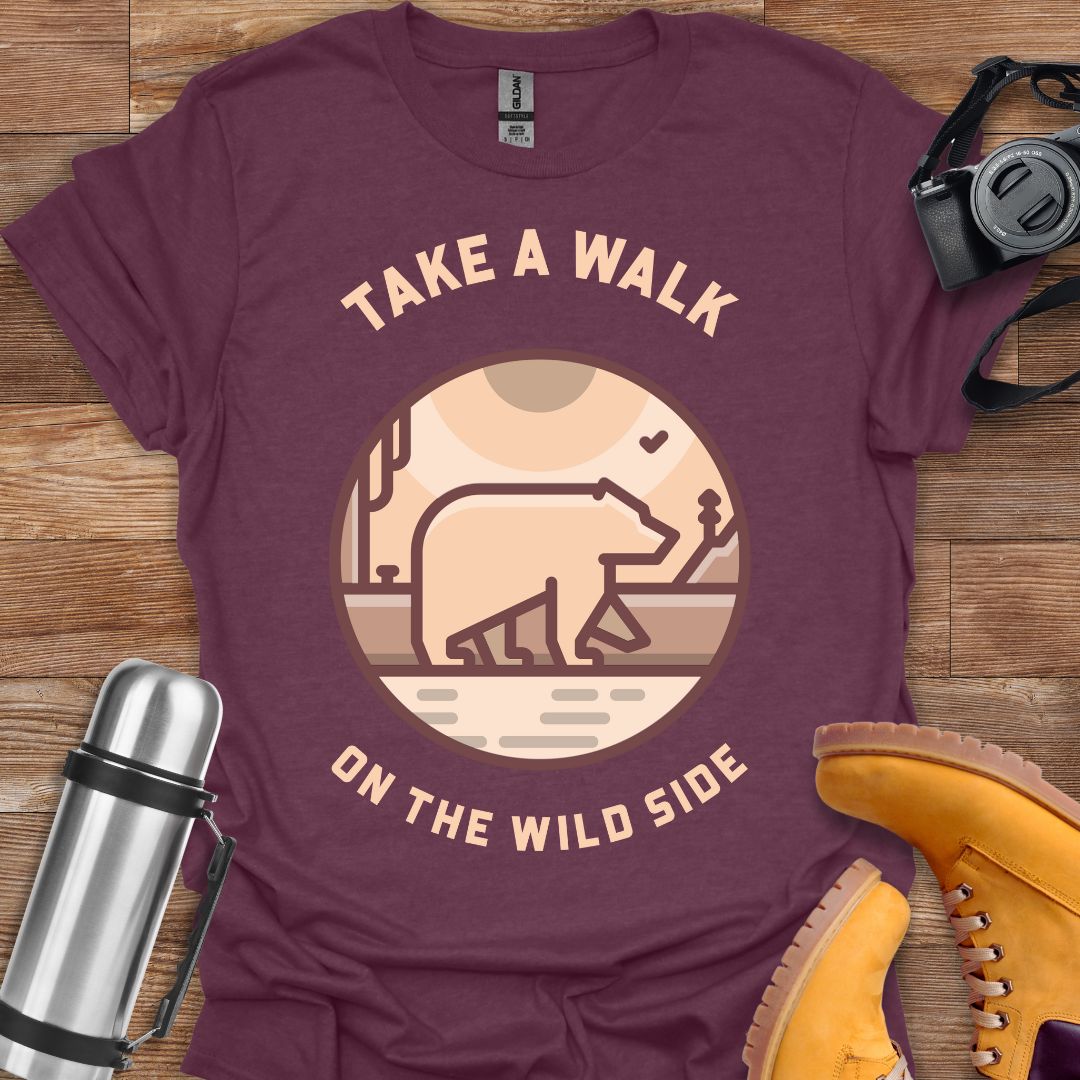 Take A Walk On The Wild Side T-shirt