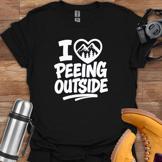 I Love Peeing Outside T-shirt