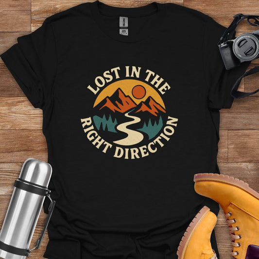 Lost In The Right Direction T-shirt
