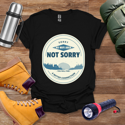 Sorry No Wify Area T-shirt