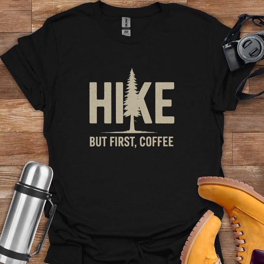 Hike But First Coffee T-shirt