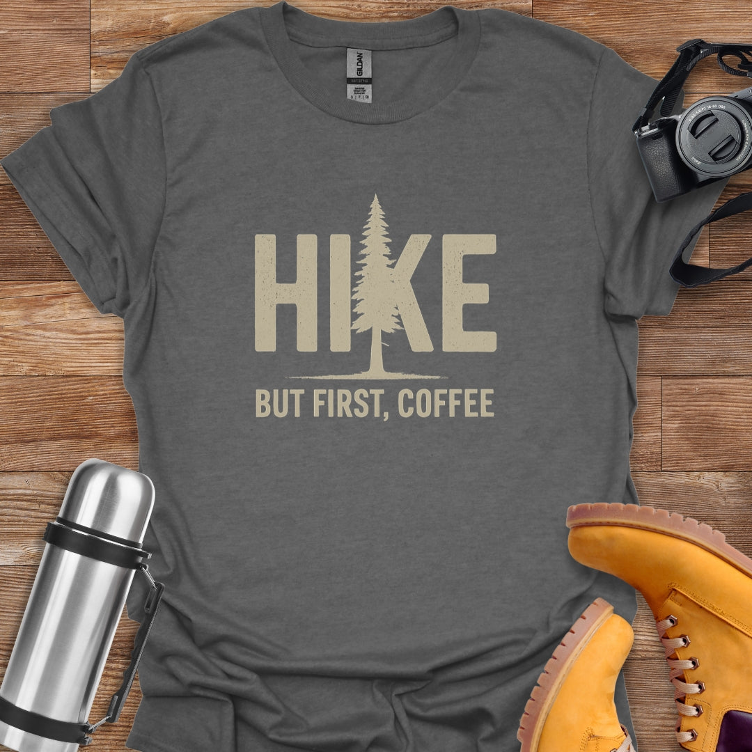 Hike But First Coffee T-shirt