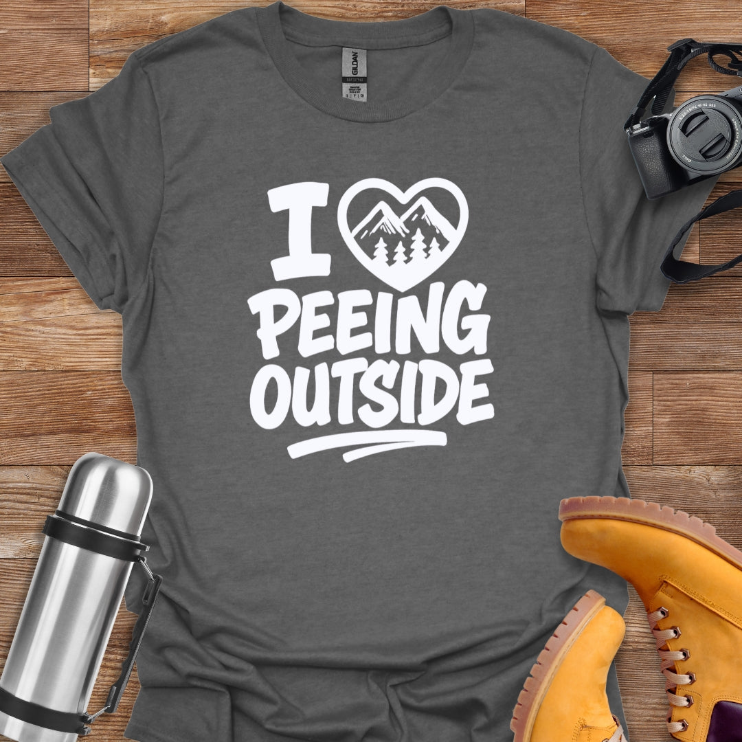 I Love Peeing Outside T-shirt