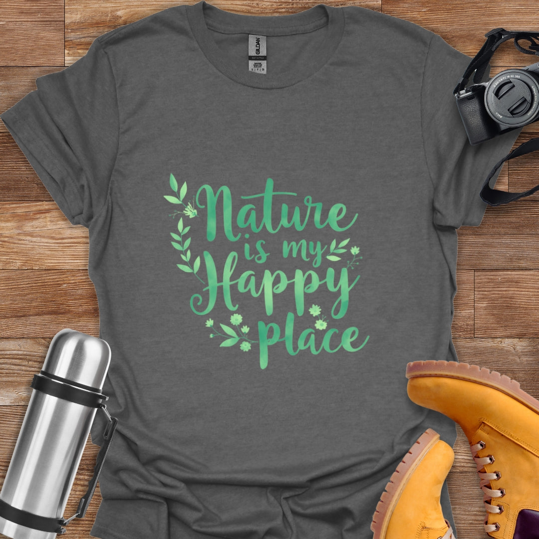 Nature Is My Happy Place T-shirt