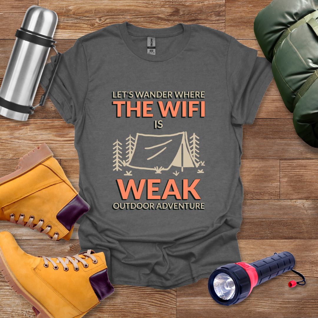 The Wifi Is Weak T-shirt