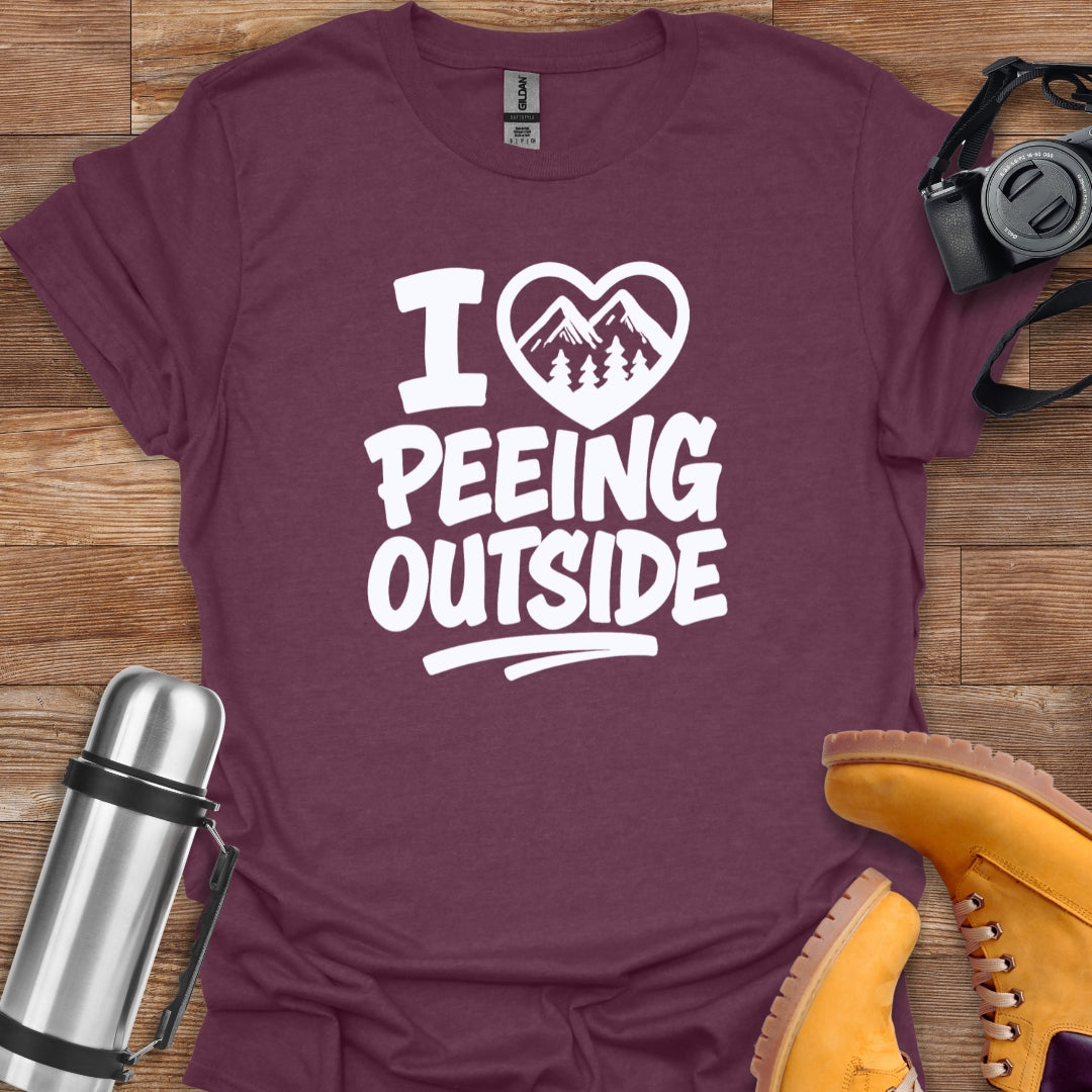 I Love Peeing Outside T-shirt