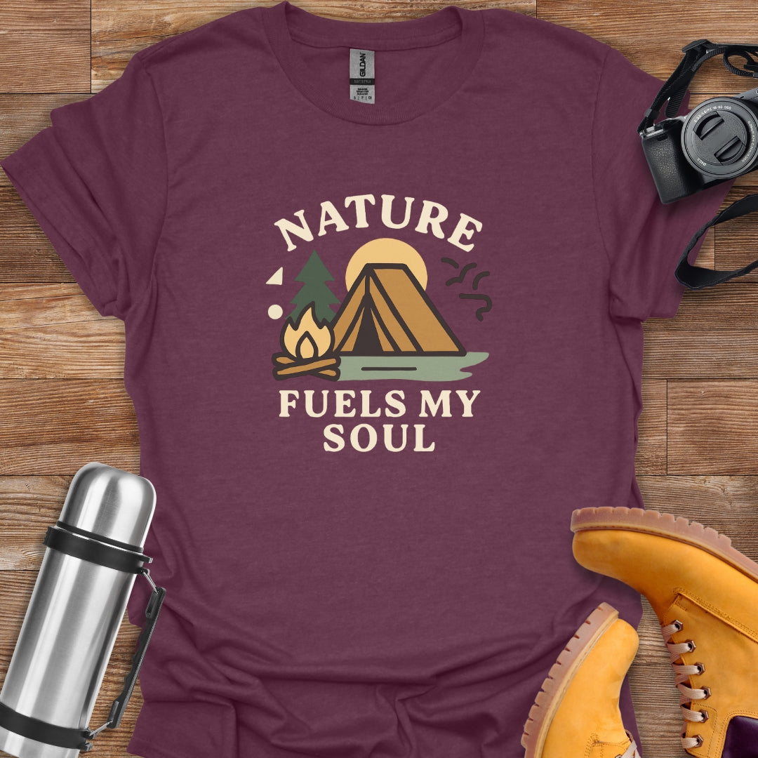 Nature Fuels My Soul T-shirt