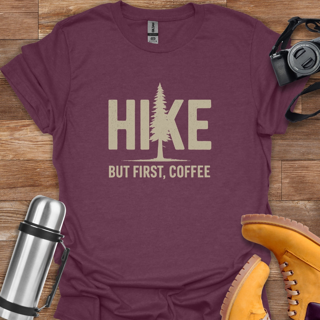 Hike But First Coffee T-shirt