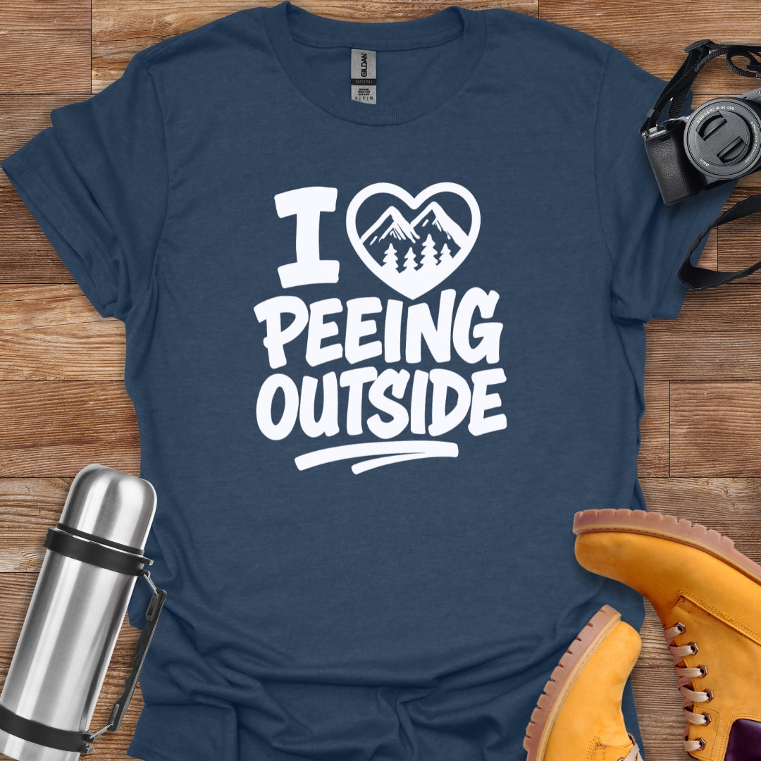 I Love Peeing Outside T-shirt