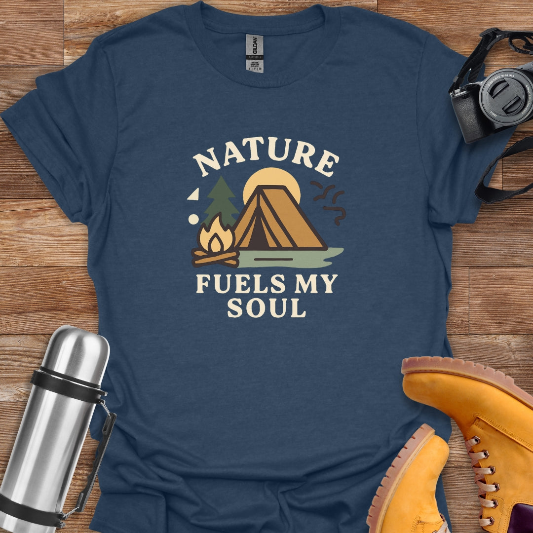 Nature Fuels My Soul T-shirt