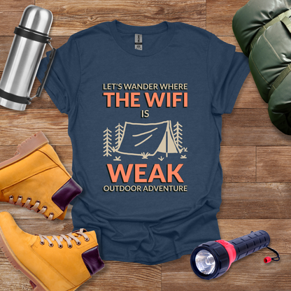 The Wifi Is Weak T-shirt