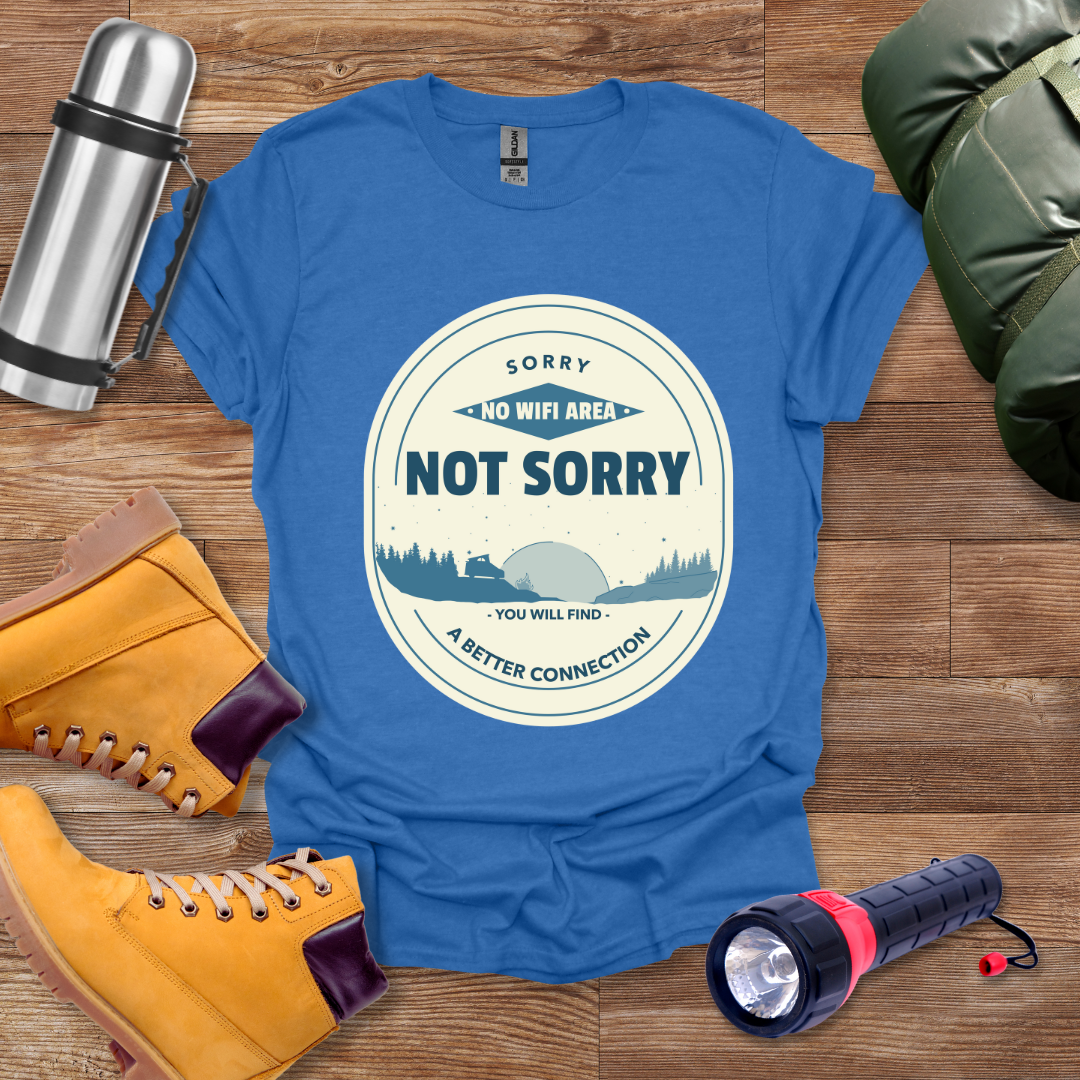 Sorry No Wify Area T-shirt