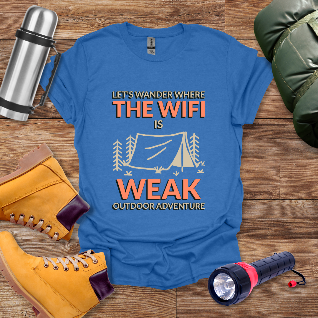 The Wifi Is Weak T-shirt