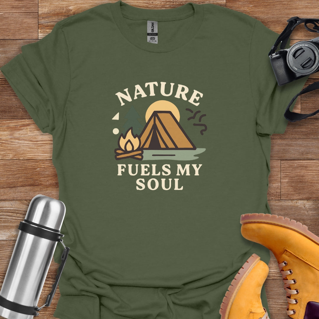 Nature Fuels My Soul T-shirt