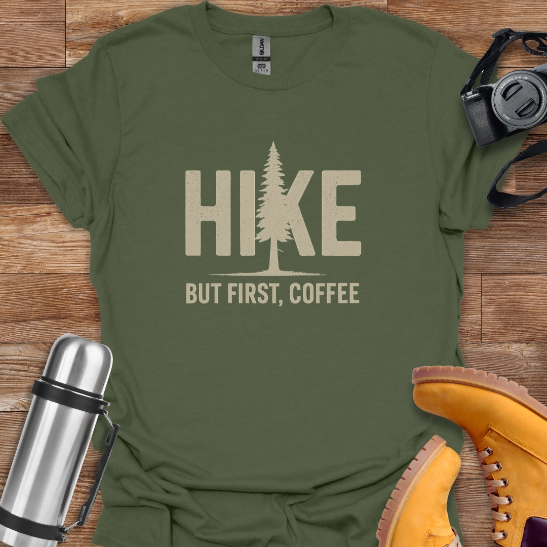 Hike But First Coffee T-shirt