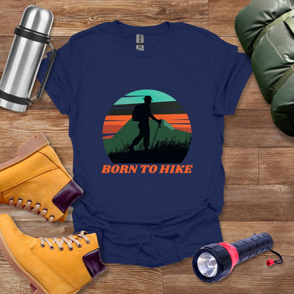 Born To Hike T-shirt