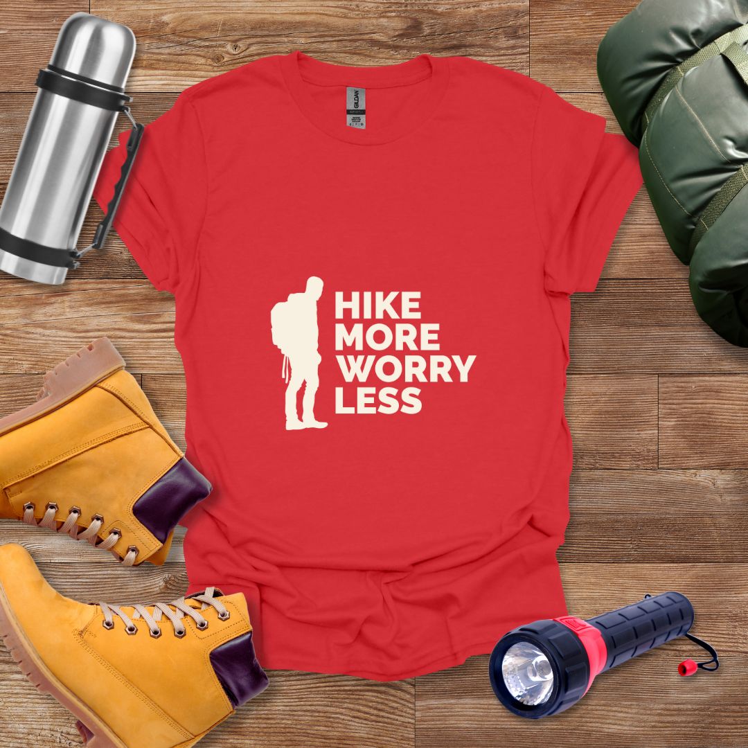 Hike More Worry Less T-shirt