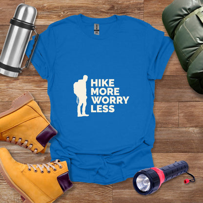 Hike More Worry Less T-shirt