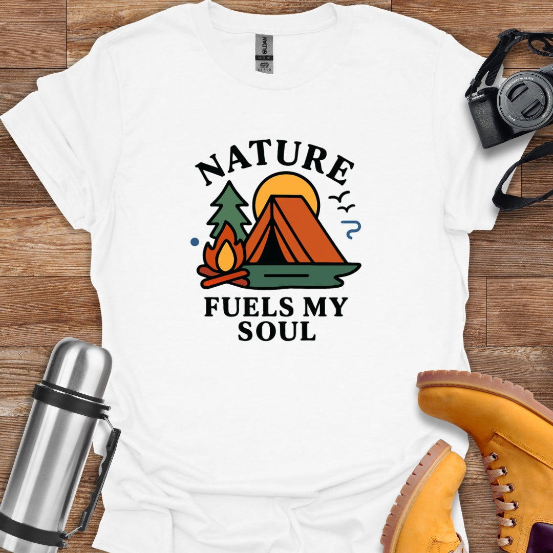 Nature Fuels My Soul T-shirt