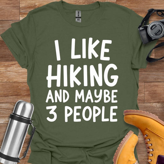 Freekeend T-Shirt Military Green / S I Like Hiking And Maybe 3 People T-shirt