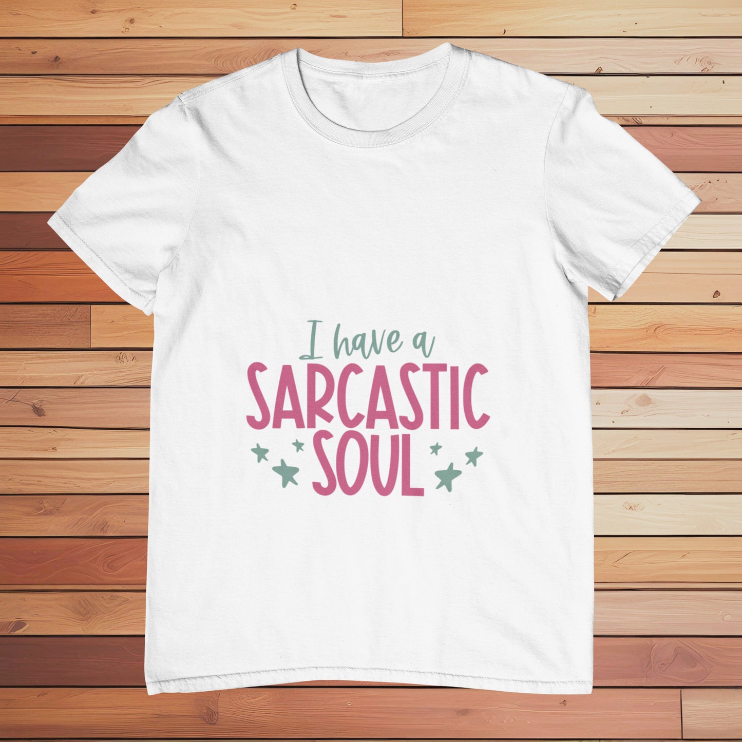 I Have A Sarcastic Soul | Classic T-shirt