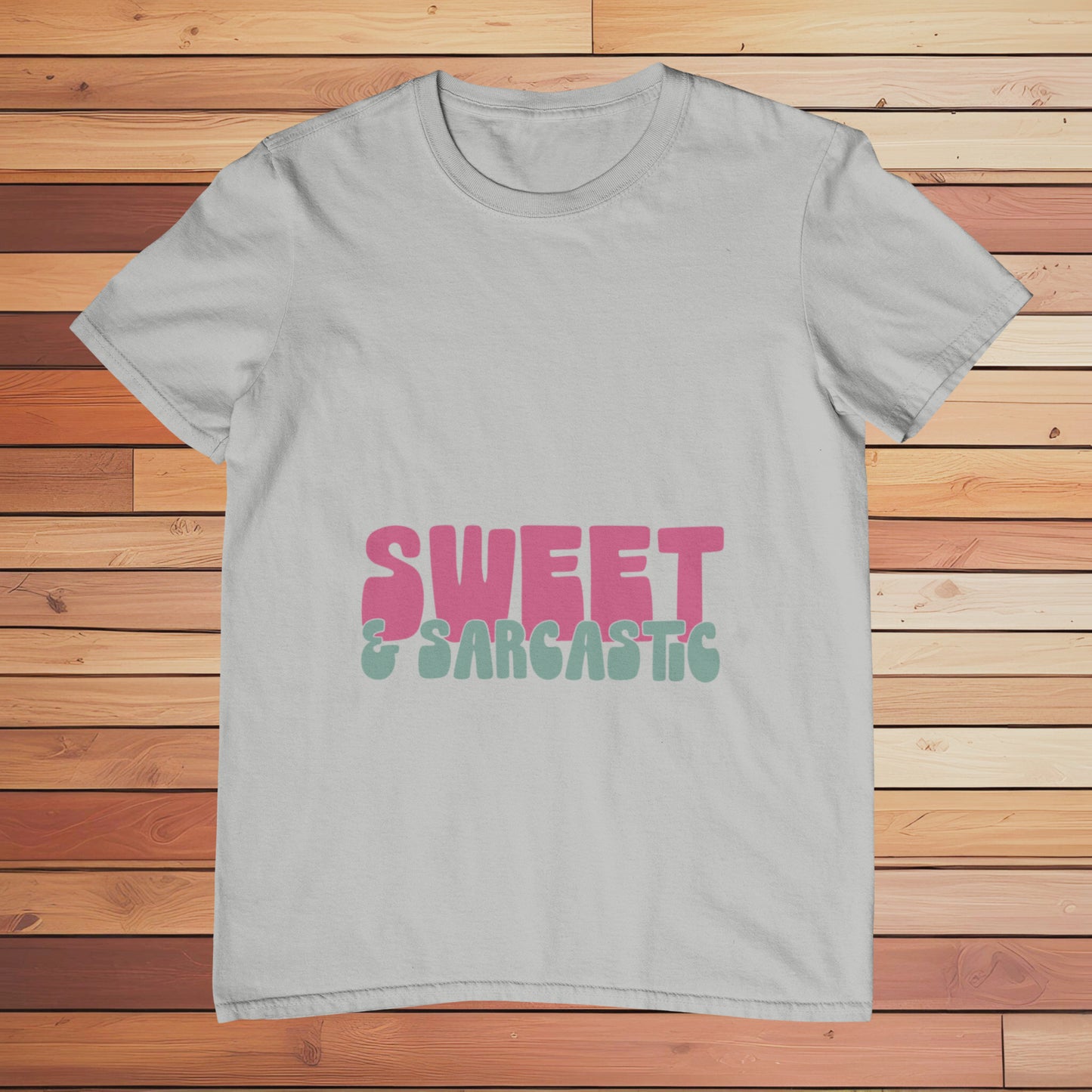 Sweet & Sarcastic | Classic T-shirt