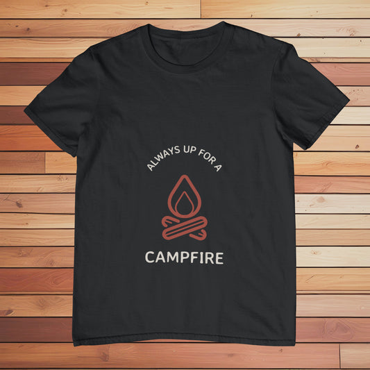 Always Up For A Campfire | Classic T-shirt