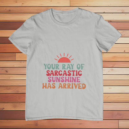 Your Ray of Sarcastic Sunshine | Classic T-shirt