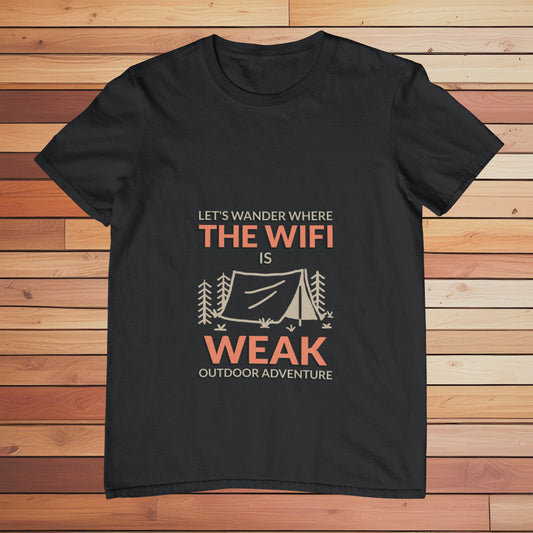 The WiFi Is Weak | Classic T-shirt