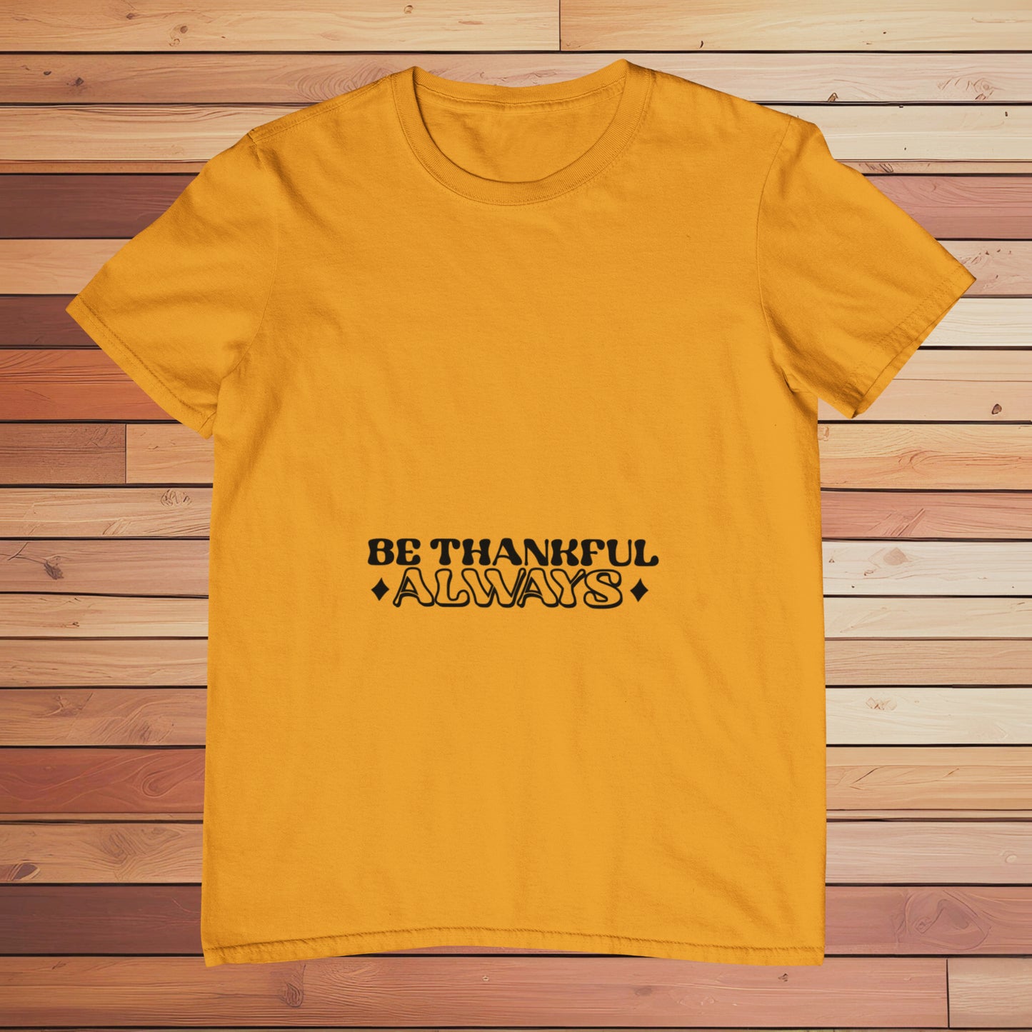 Be Thankful | Classic T-shirt