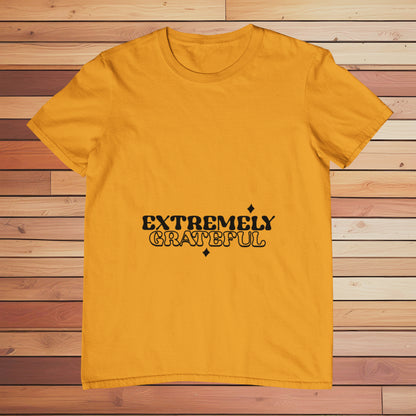 Extremely Grateful | Classic T-shirt