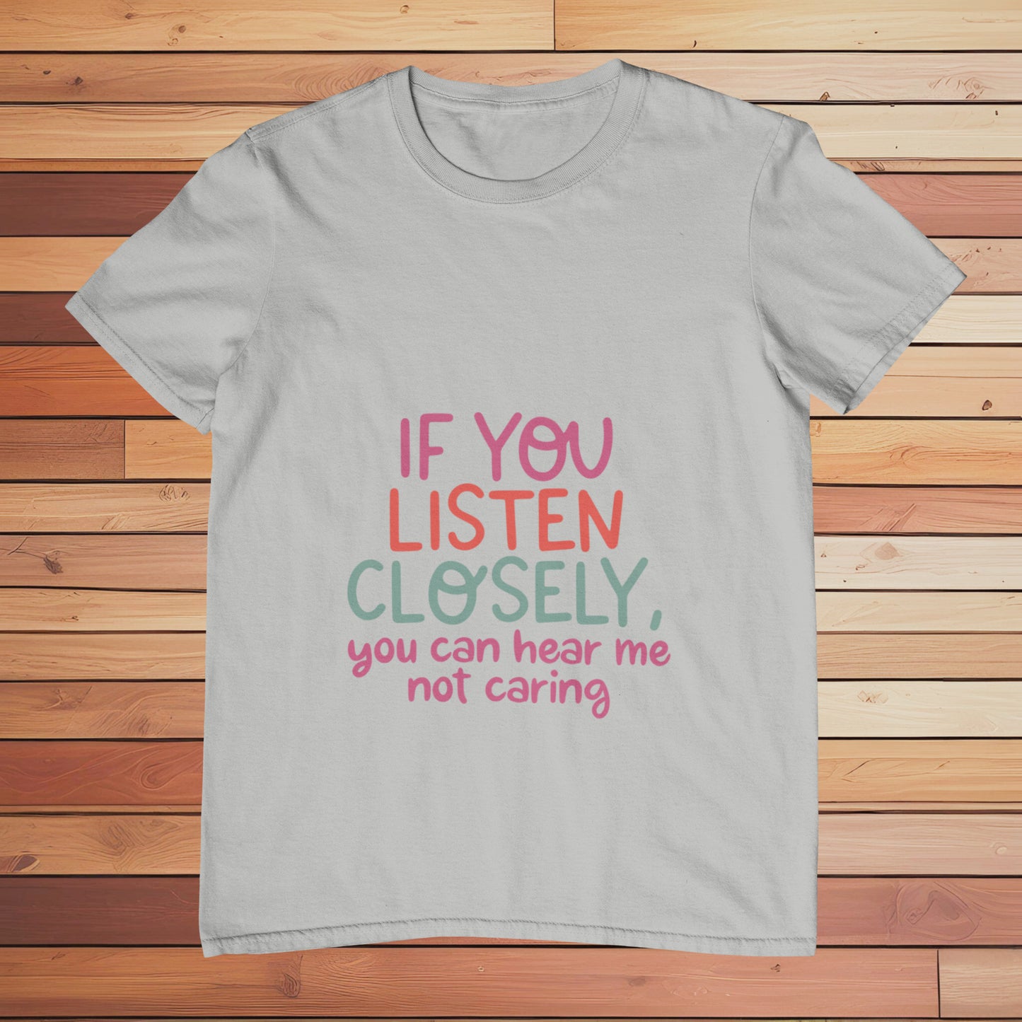 If you Listen Closely | Classic T-shirt