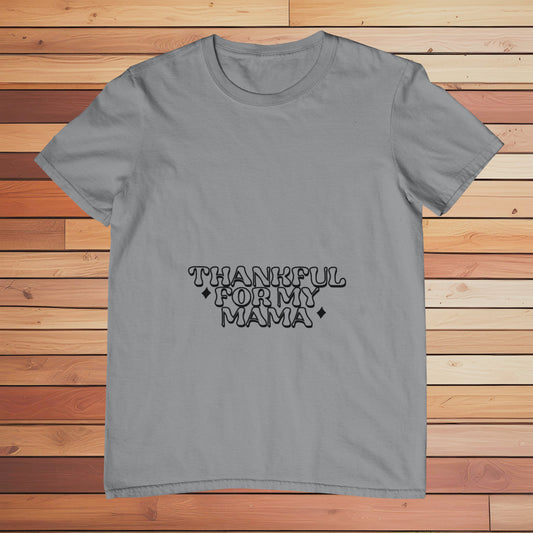 Thankful For My Mama | Classic T-shirt