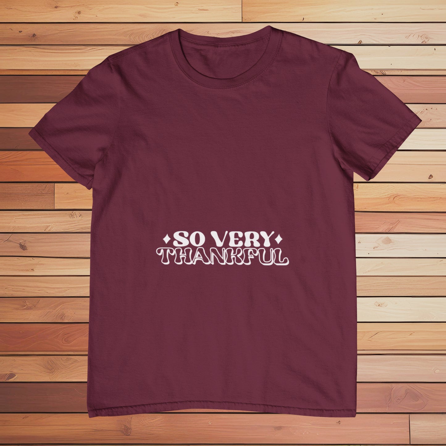 So Very Thankful | Classic T-shirt