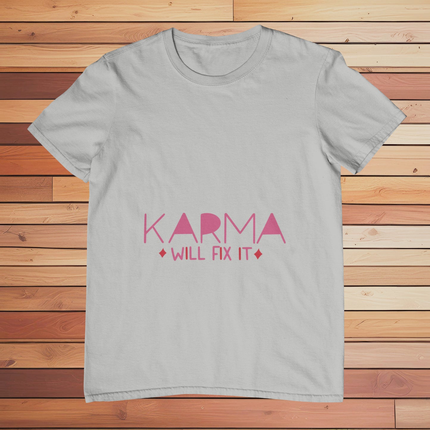 Karma Will Fix It | Classic T-shirt